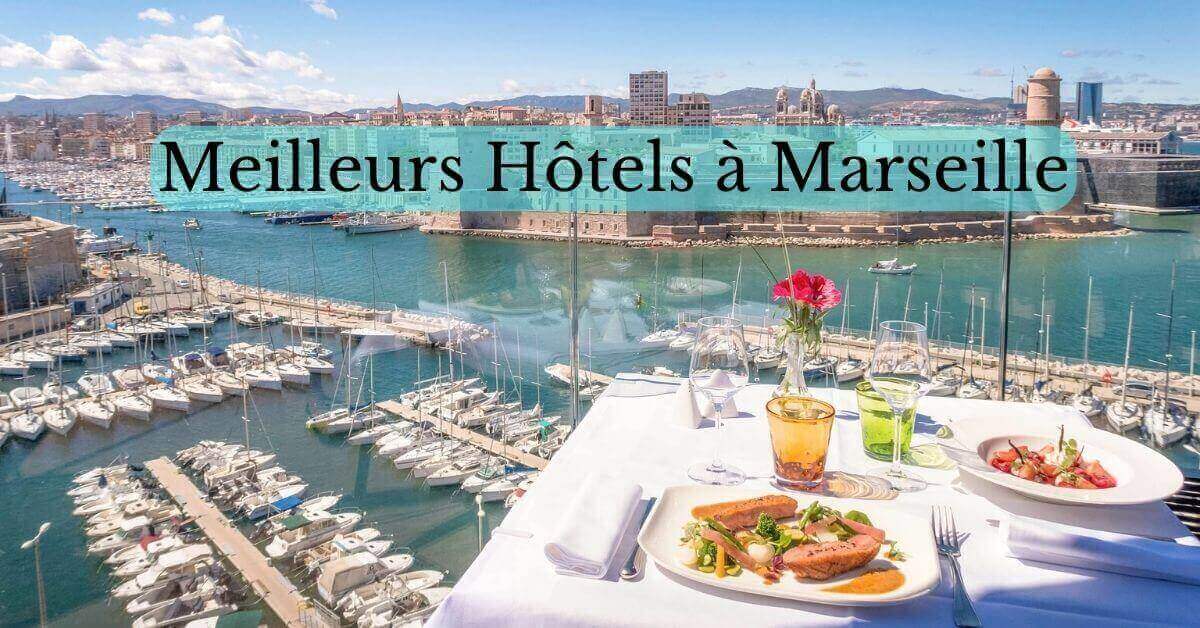 Meilleurs Hôtels à Marseille