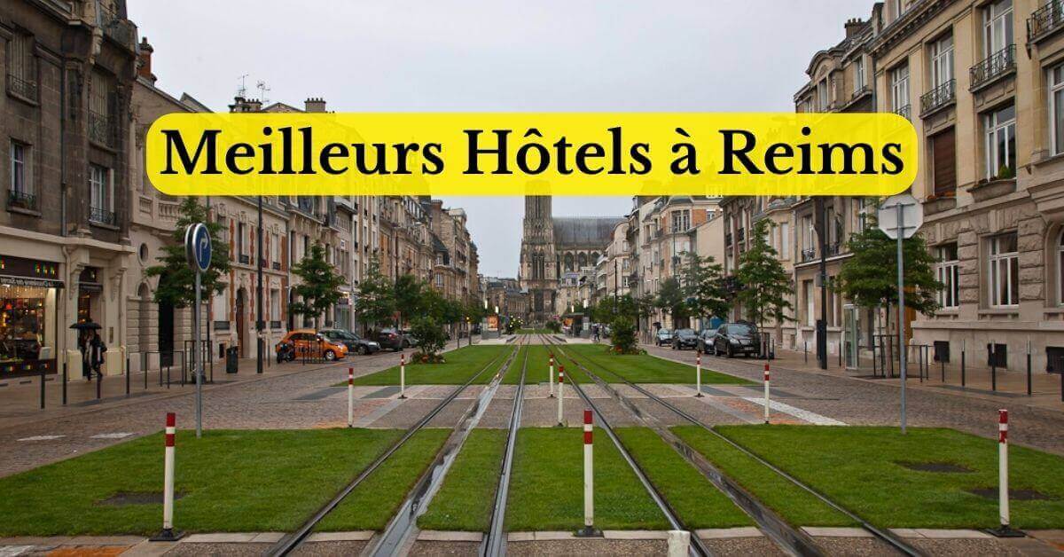 Meilleurs Hôtels à Reims