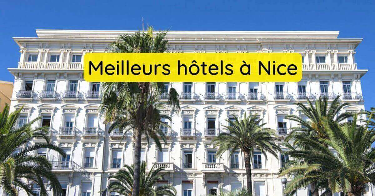 Meilleurs hôtels à Nice