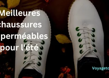 Meilleures chaussures imperméables pour l'été