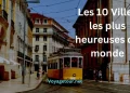 Les Villes les plus heureuses du monde