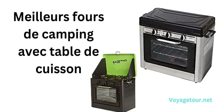 Meilleurs fours de camping