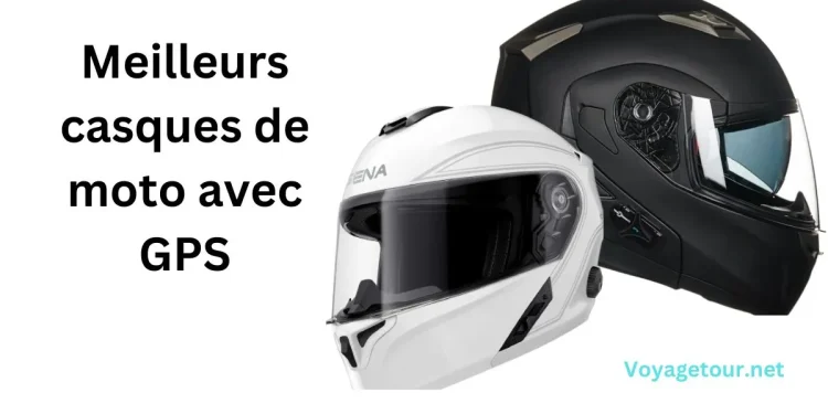 Meilleurs casques de moto avec GPS